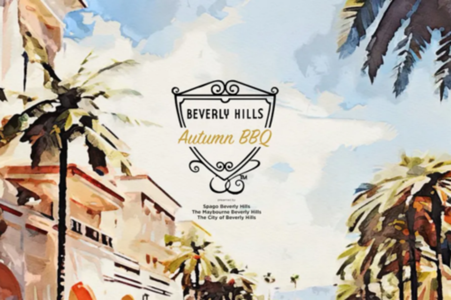 Beverly Hills Autumn BBQ Presented by The Maybourne Beverly Hills, Spago Beverly Hills and City of Beverly Hills