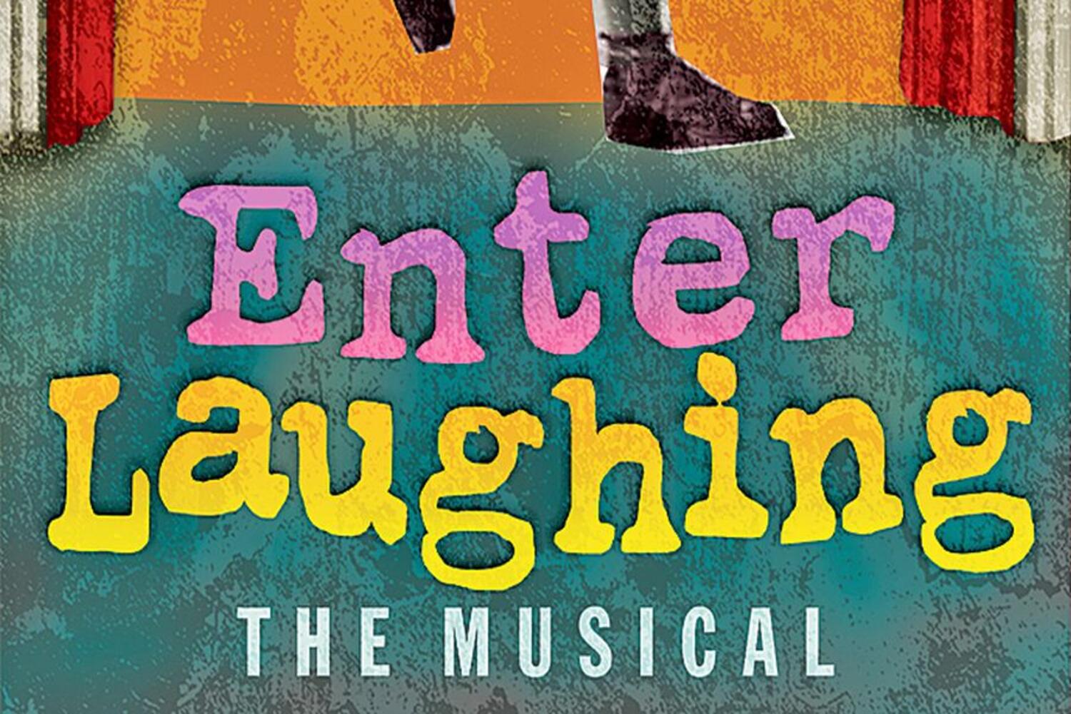 Enter Laughing – The Musical