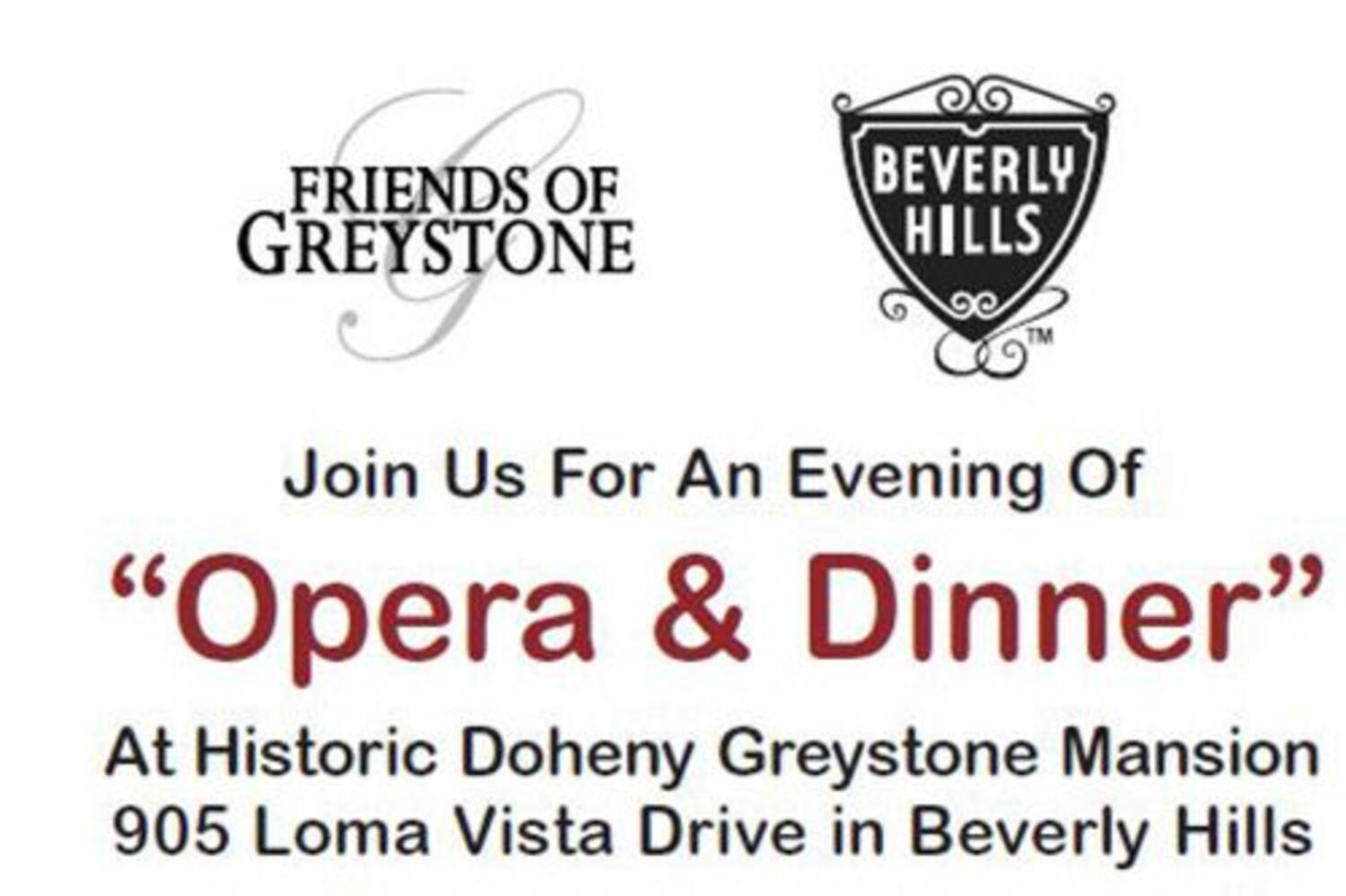 Opera & Dinner At Historic Doheny Greystone Mansion