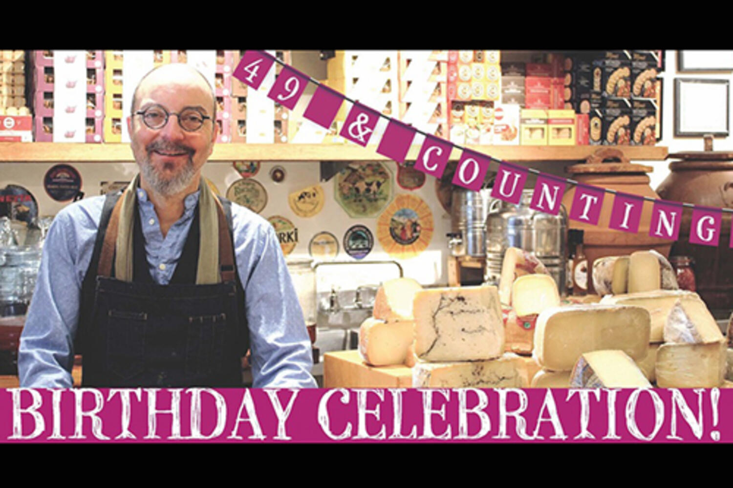 The Cheese Store of Beverly Hills Birthday Celebration