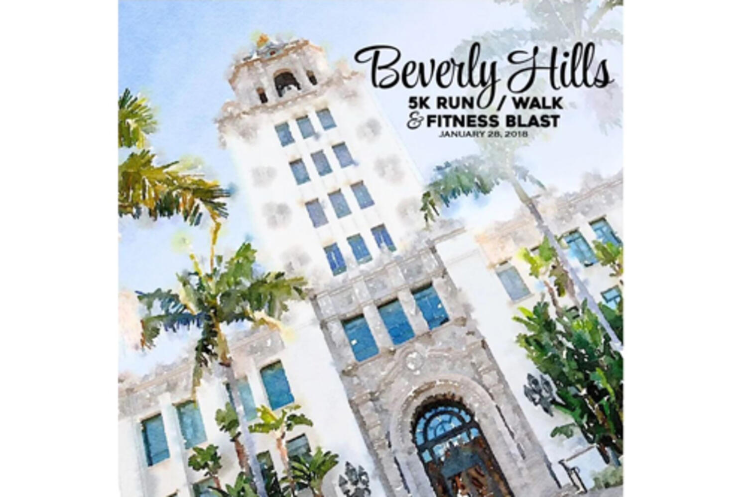 Beverly Hills 5K Run, Walk and Fitness Blast