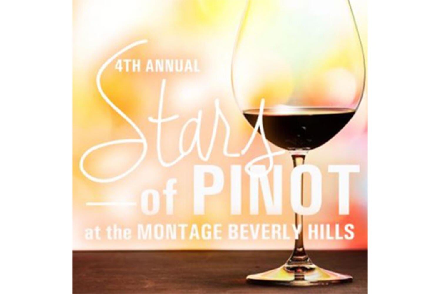 Stars of Pinot Noir at Montage Beverly Hills