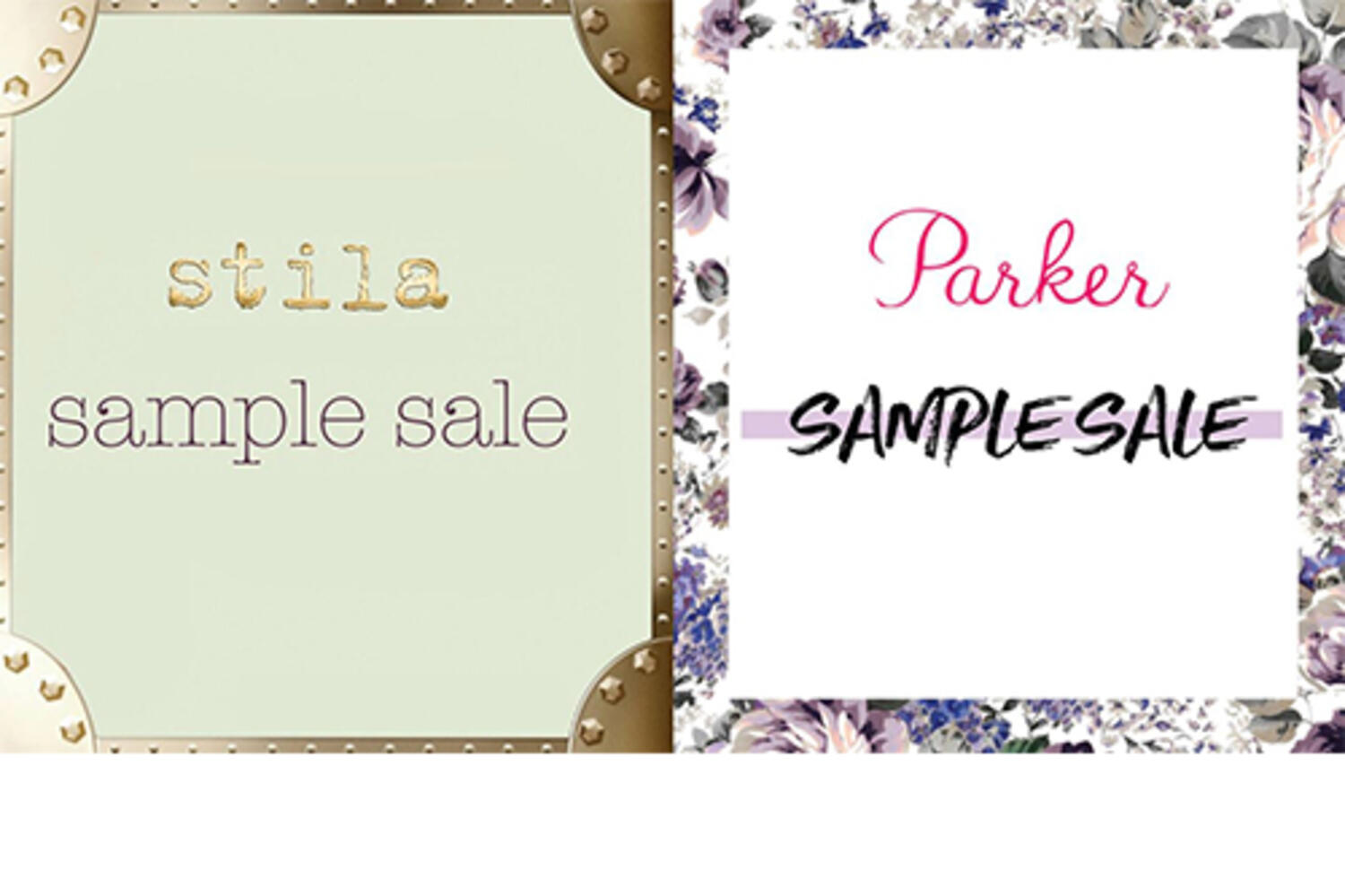Stila and Parker Sample Sale