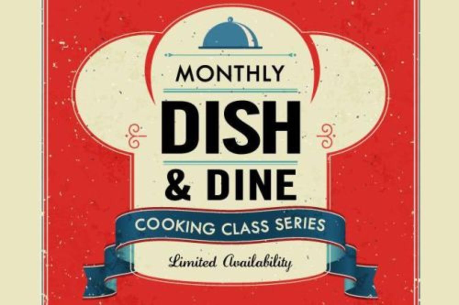 Beverly Wilshire Dish and Dine Cooking Class