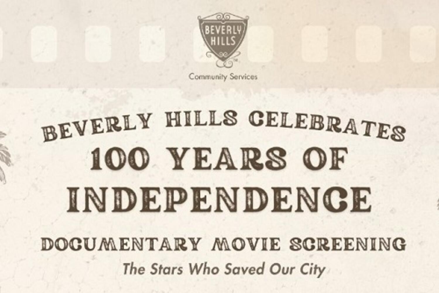 Beverly Hills Celebrates 100 Years of Independence – April 27
