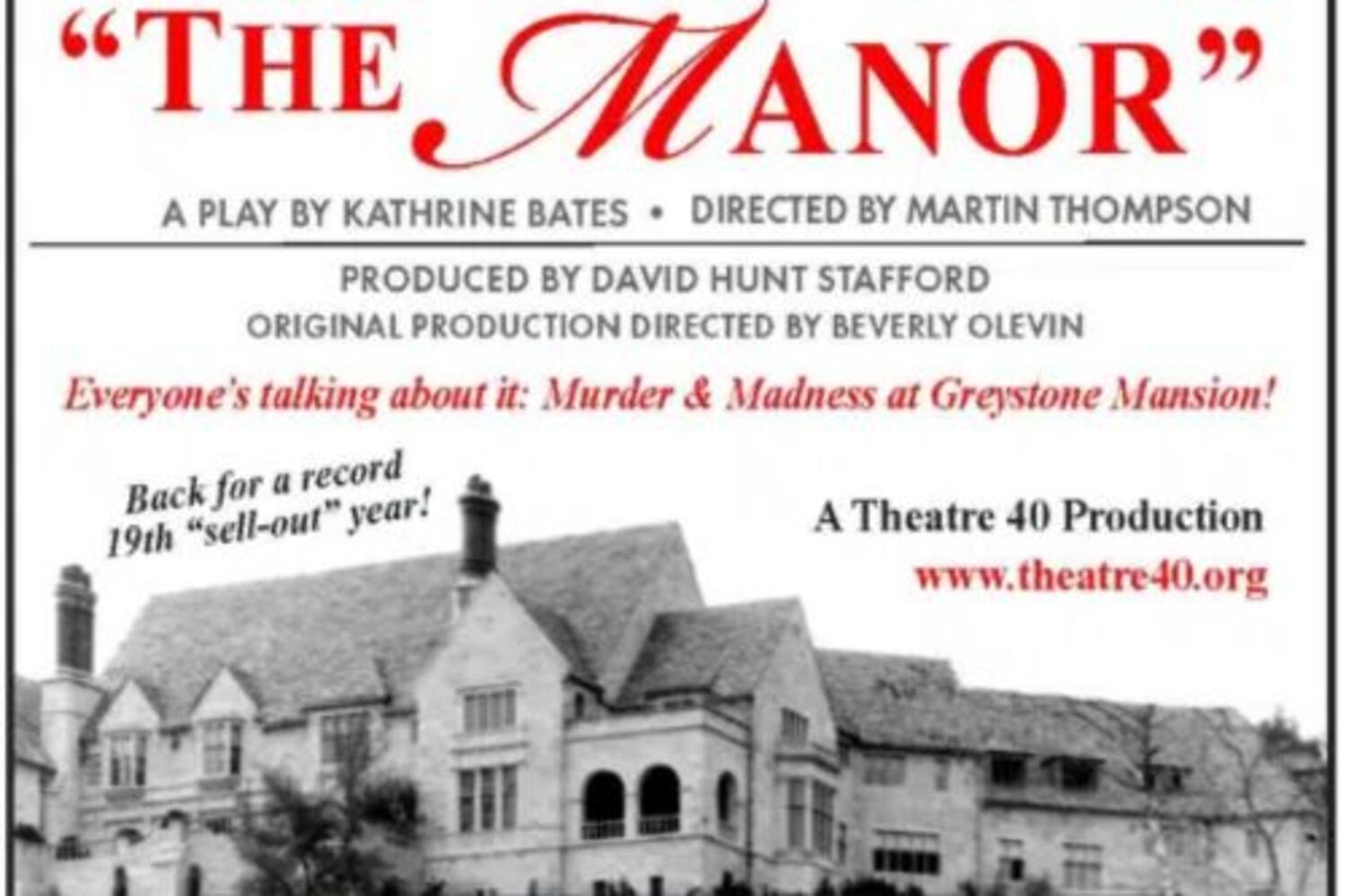 “The Manor” Presented by Theatre 40 Saturday Matinee