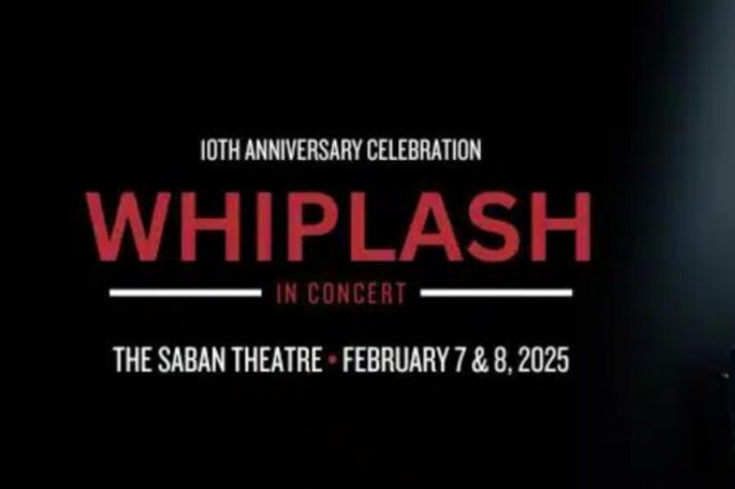 WHIPLASH in Concert at The Saban Theatre