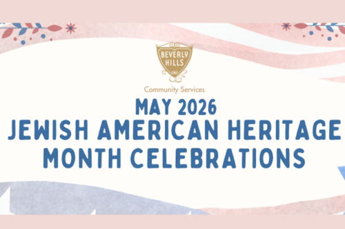 Jewish American Heritage Month Celebrations in Beverly Hills